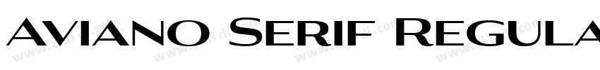 Aviano Serif Regular字体转换
